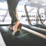 Aerobik dla Mam!
