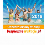 Ogólnopolska akcja społeczna „Bezpieczne Wakacje 2016”