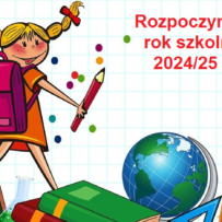 Rozpoczęcie roku szkolnego 2024 / 2025